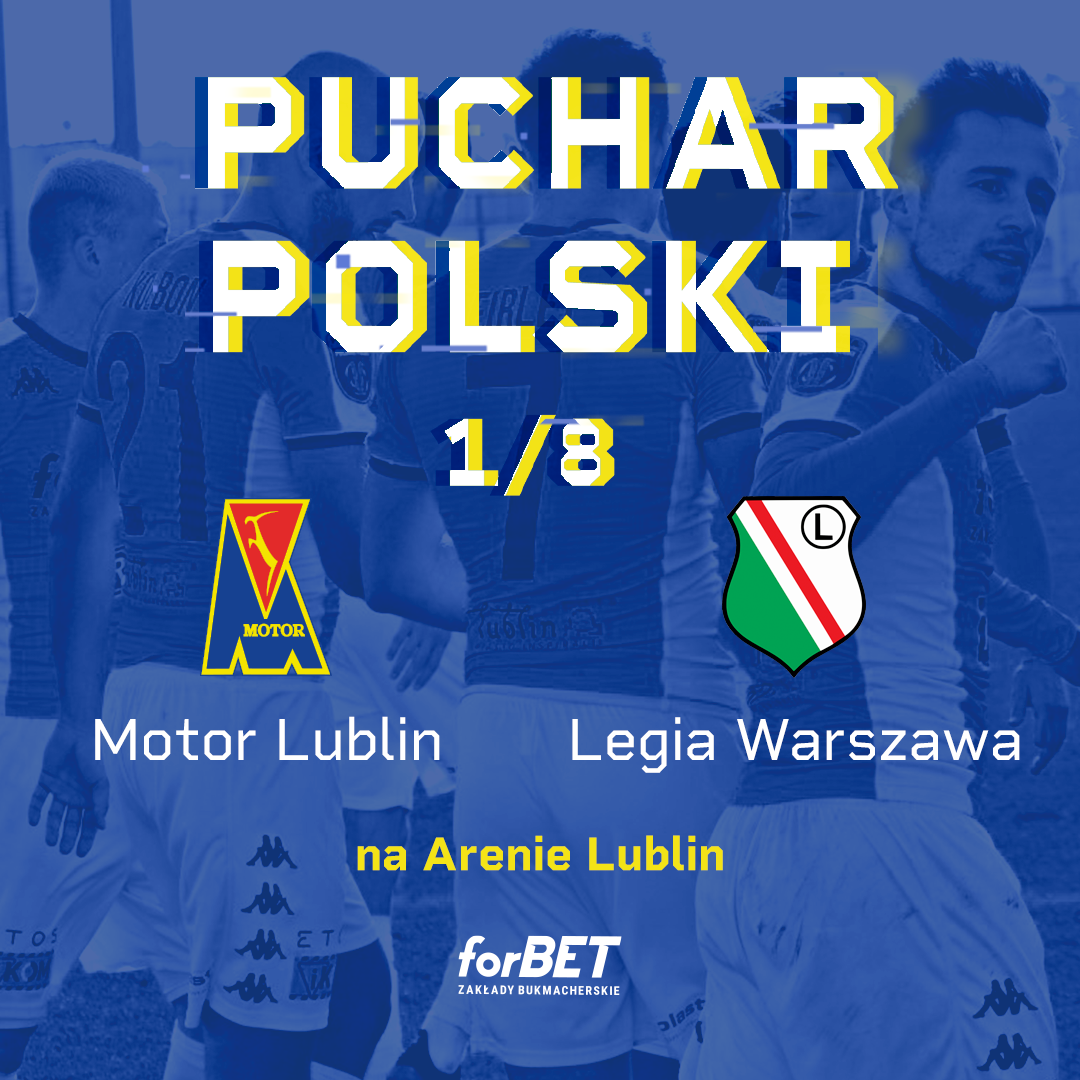 W Pucharze z Legią Warszawa | Motor Lublin S.A.