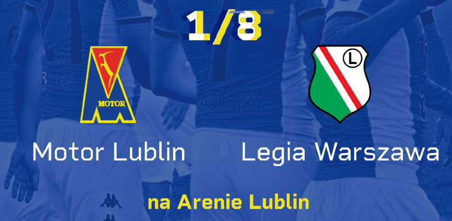 W Pucharze z Legią Warszawa | Motor Lublin S.A.